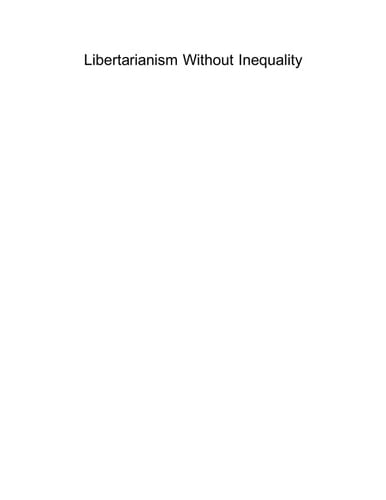 Libertarianism without Inequality