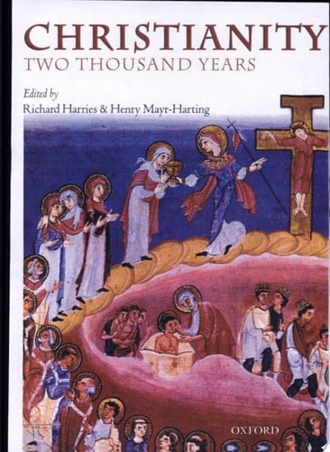 Christianity: Two Thousand Years