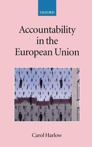 Accountability in the European Union (Collected Courses of the Academy of European Law, XI/3)