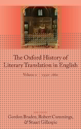 The Oxford History of Literary Translation in English: Volume 2 1550-1660