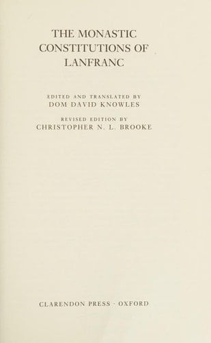 The Monastic Constitutions of Lanfranc (Oxford Medieval Texts)