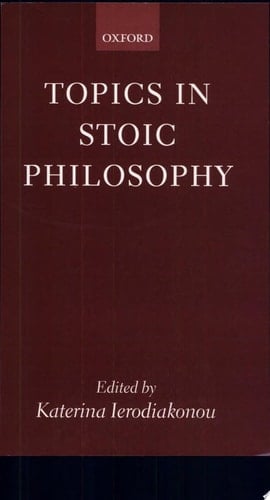 Topics in Stoic Philosophy
