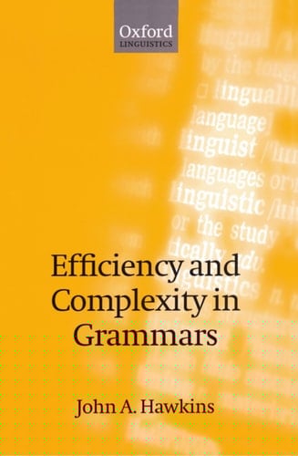 Efficiency and Complexity in Grammars