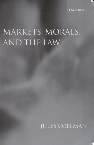 Markets, Morals, and the Law