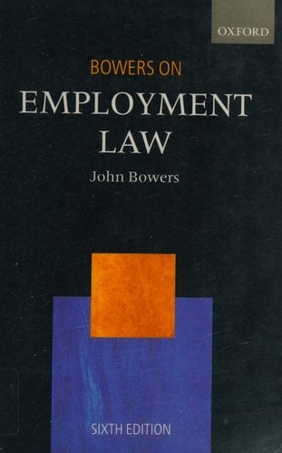 Bowers on Employment Law (Blackstone's Practical Approach Series)