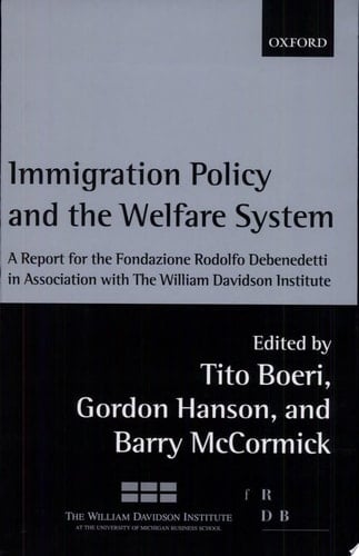 Immigration Policy and the Welfare State: A Report for the Fondazione Rodolfo Debenedetti