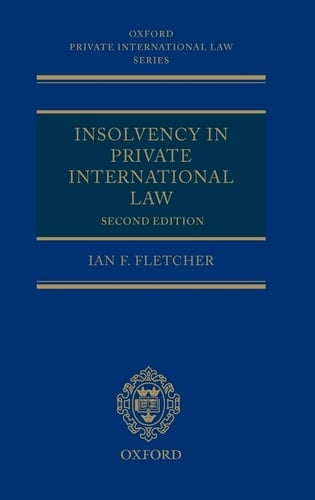 Insolvency in Private International Law (Oxford Private International Law Series)