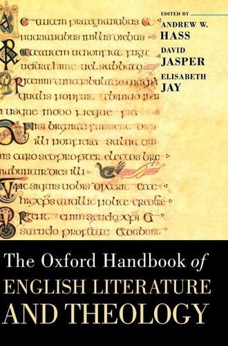 The Oxford Handbook of English Literature and Theology (Oxford Handbooks)