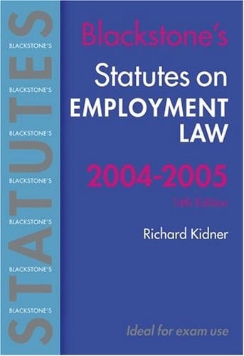 Statutes on Employment Law 2004-2005 (Blackstone's Statute Book Series)