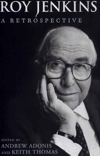 Roy Jenkins: A Retrospective