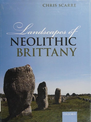 Landscapes of Neolithic Brittany
