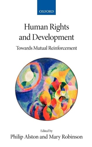 Human Rights and Development: Towards Mutual Reinforcement