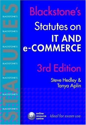 Blackstone's Statutes on IT and e-Commerce (Blackstone's Statute Book Series)