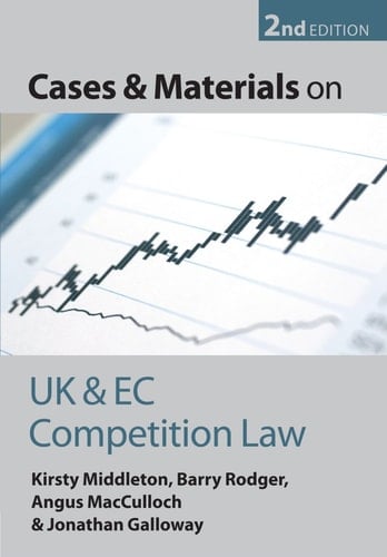 Cases and Materials on UK and EC Competition Law