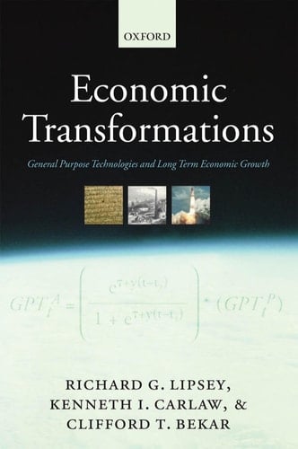 Economic Transformations: General Purpose Technologies and Long Term Economic Growth