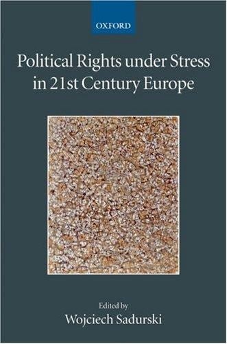 Political Rights under Stress in 21st Century Europe (Collected Courses of the Academy of European Law)