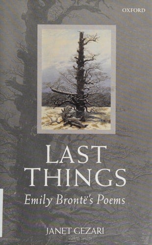 Last Things: Emily Brontë's Poems