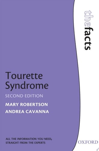 Tourette Syndrome (The Facts Series)