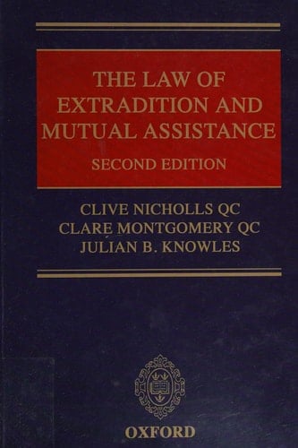 The Law of Extradition and Mutual Assistance