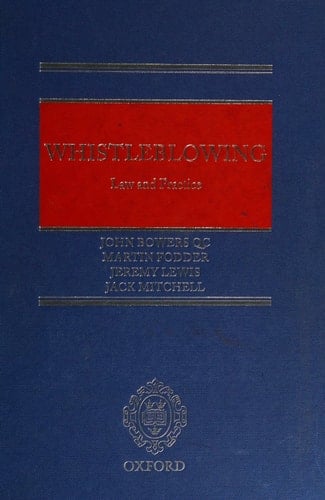 Whistleblowing: Law and Practice