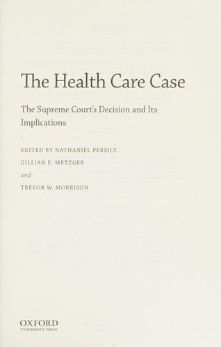 The Health Care Case: The Supreme Court's Decision and Its Implications