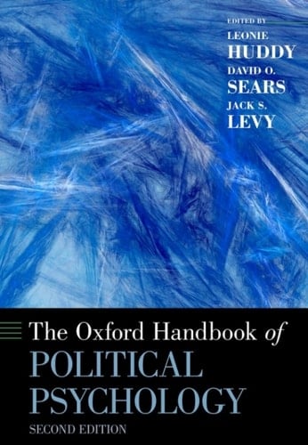 The Oxford Handbook of Political Psychology: Second Edition (Oxford Handbooks)