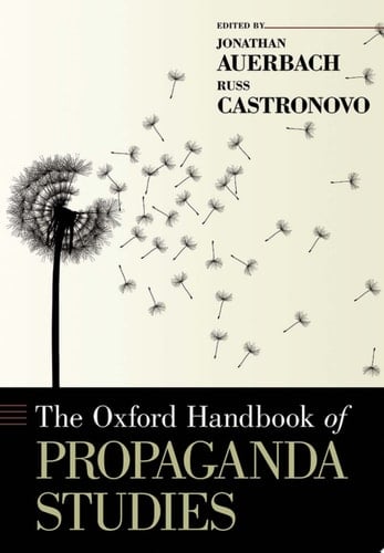 The Oxford Handbook of Propaganda Studies (Oxford Handbooks)