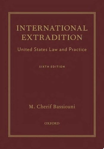 International Extradition: United States Law and Practice