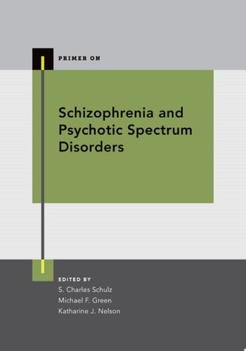 Schizophrenia And Psychotic Spectrum Disorders