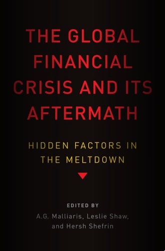 The Global Financial Crisis And Its Aftermath