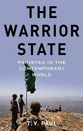 The Warrior State : Pakistan in the Contemporary World