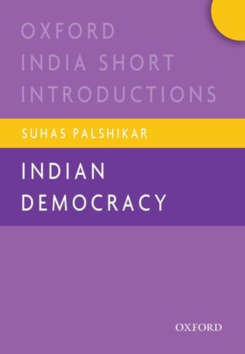 Indian Democracy (Oxford India Short Introductions Series)