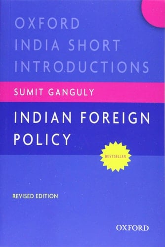 Indian Foreign Policy (Revised Edition): Oxford India Short Introductions (Oxford India Short Introductions Series)
