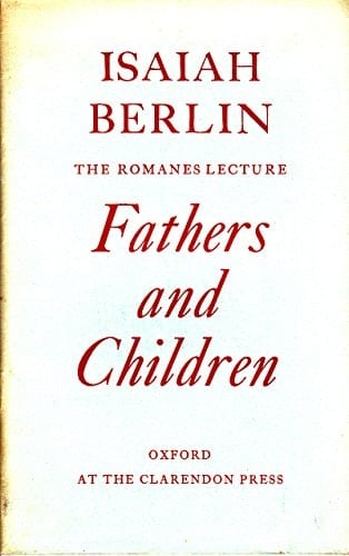 Fathers and children: the Romanes lecture delivered in the Sheldonian Theatre 12 November 1970