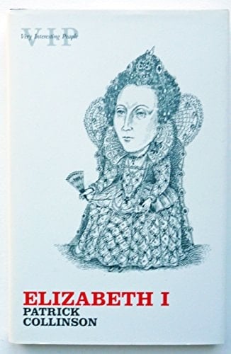 Elizabeth I -- Very Interesting People Series