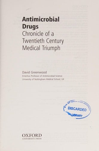 Antimicrobial Drugs: Chronicle of a twentieth century medical triumph