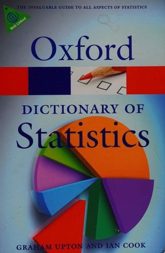 A Dictionary of Statistics (Oxford Quick Reference)