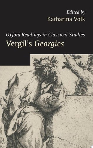 Vergil's Georgics (Oxford Readings in Classical Studies)