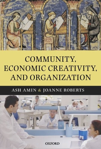 Community, Economic Creativity, and Organization