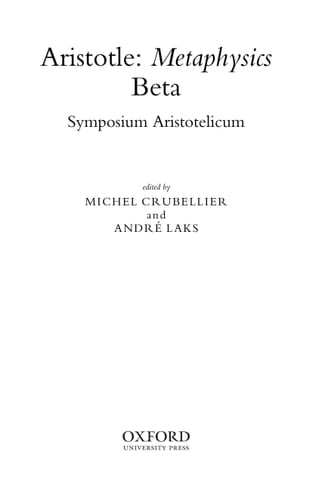 Aristotle's Metaphysics Beta: Symposium Aristotelicum (Symposia Aristotelica)
