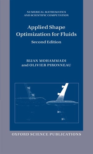 Applied Shape Optimization for Fluids (Numerical Mathematics and Scientific Computation)