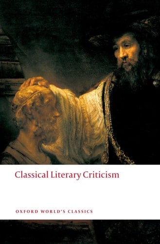 Classical Literary Criticism (Oxford World's Classics)