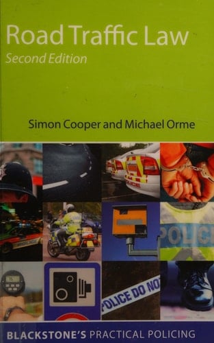Road Traffic Law (Blackstone's Practical Policing)