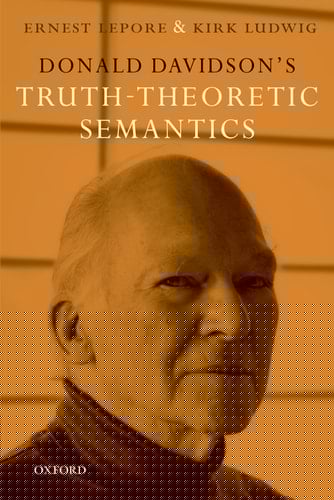 Donald Davidson's Truth-Theoretic Semantics