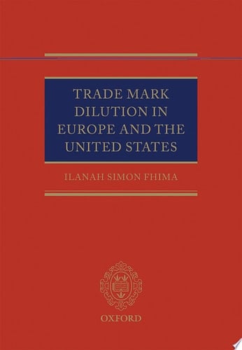 Trade Mark Dilution in Europe and the United States
