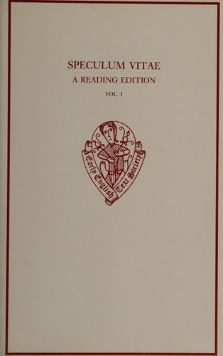 Speculum Vitae: A Reading Text, Volumes 1 and 2 (Early English Text Society Original Series, 331, 332)