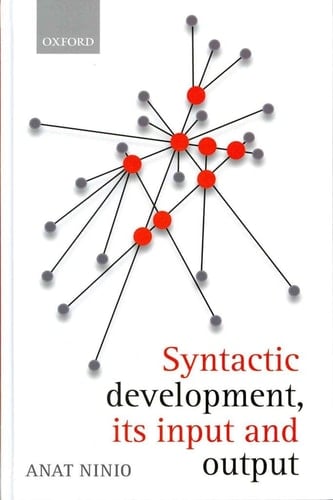 Syntactic Development: Its input and output