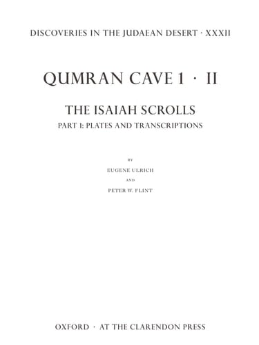 Discoveries in the Judaean Desert XXXII: Qumran Cave 1.II: The Isaiah Scrolls: Part 1: Plates and Transcriptions (Discoveries in the Judaean Desert)