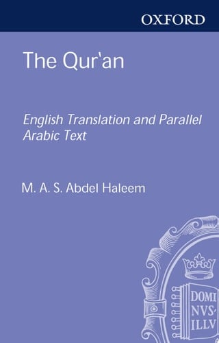 The Qur'an: English translation with parallel Arabic text (Oxford World's Classics)