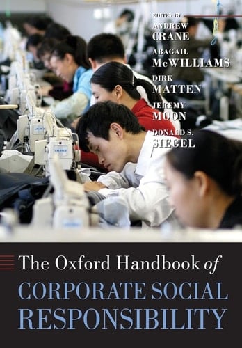The Oxford Handbook Of Corporate Social Responsibility (Oxford Handbooks)